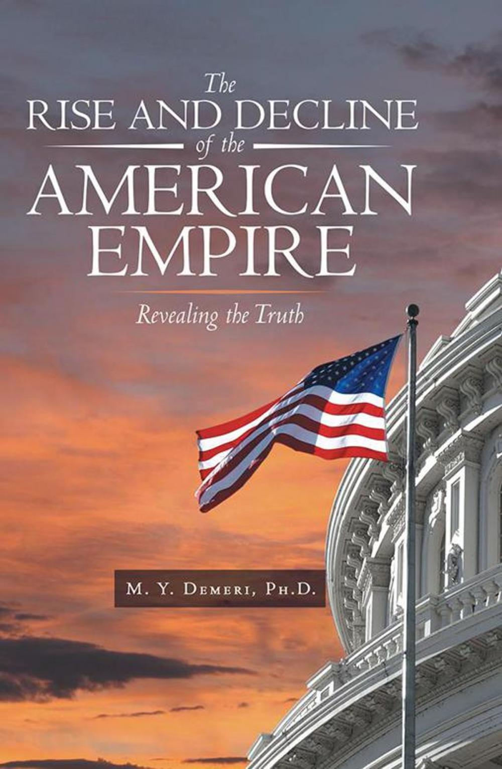 Big bigCover of The Rise and Decline of the American Empire