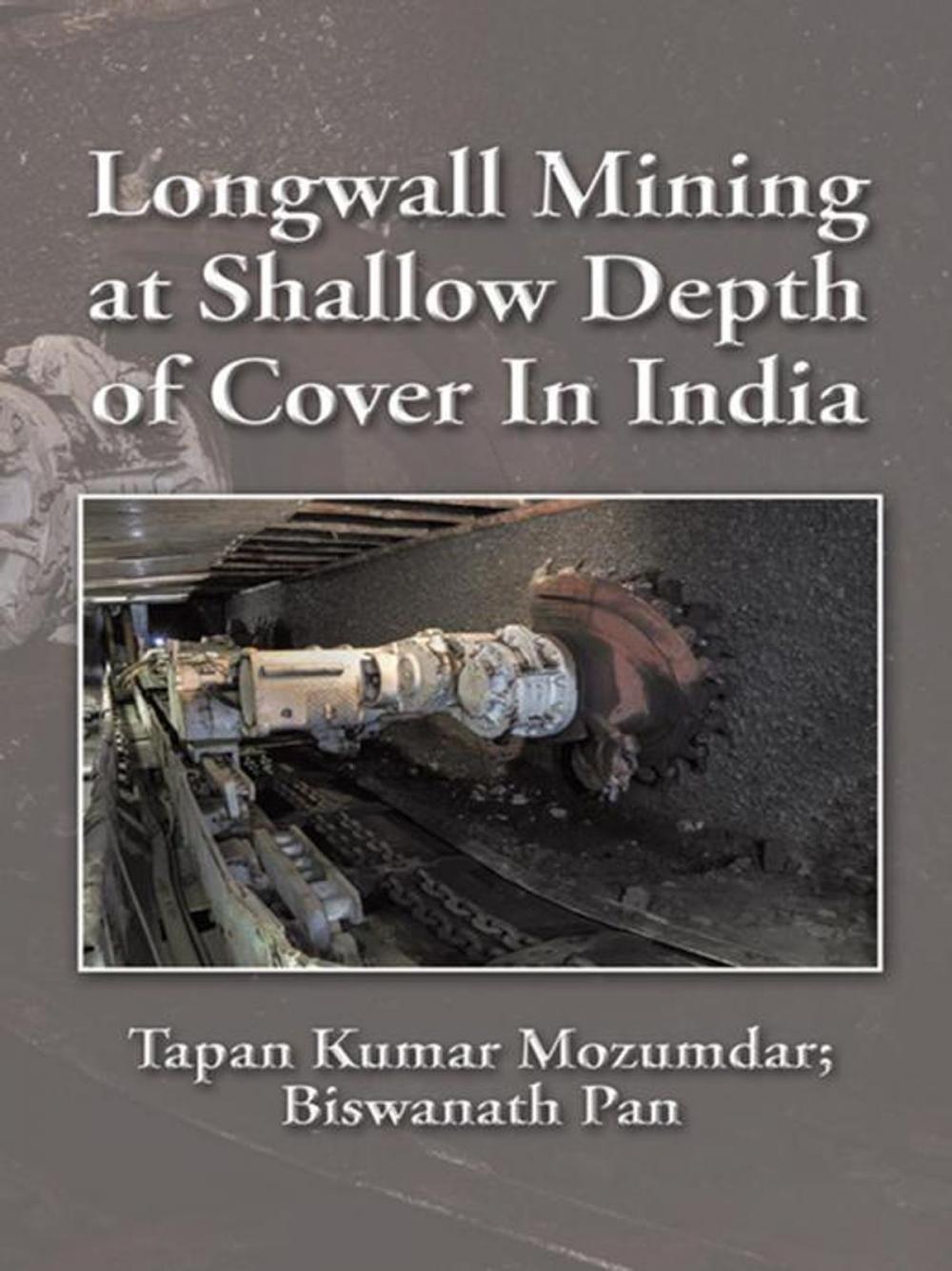 Big bigCover of Longwall Mining at Shallow Depth of Cover in India