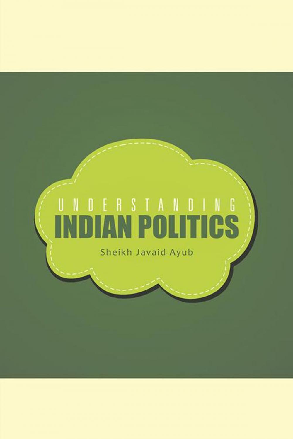 Big bigCover of Understanding Indian Politics