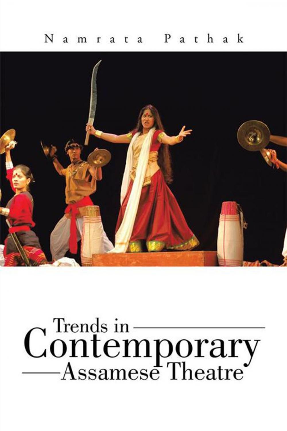 Big bigCover of Trends in Contemporary Assamese Theatre