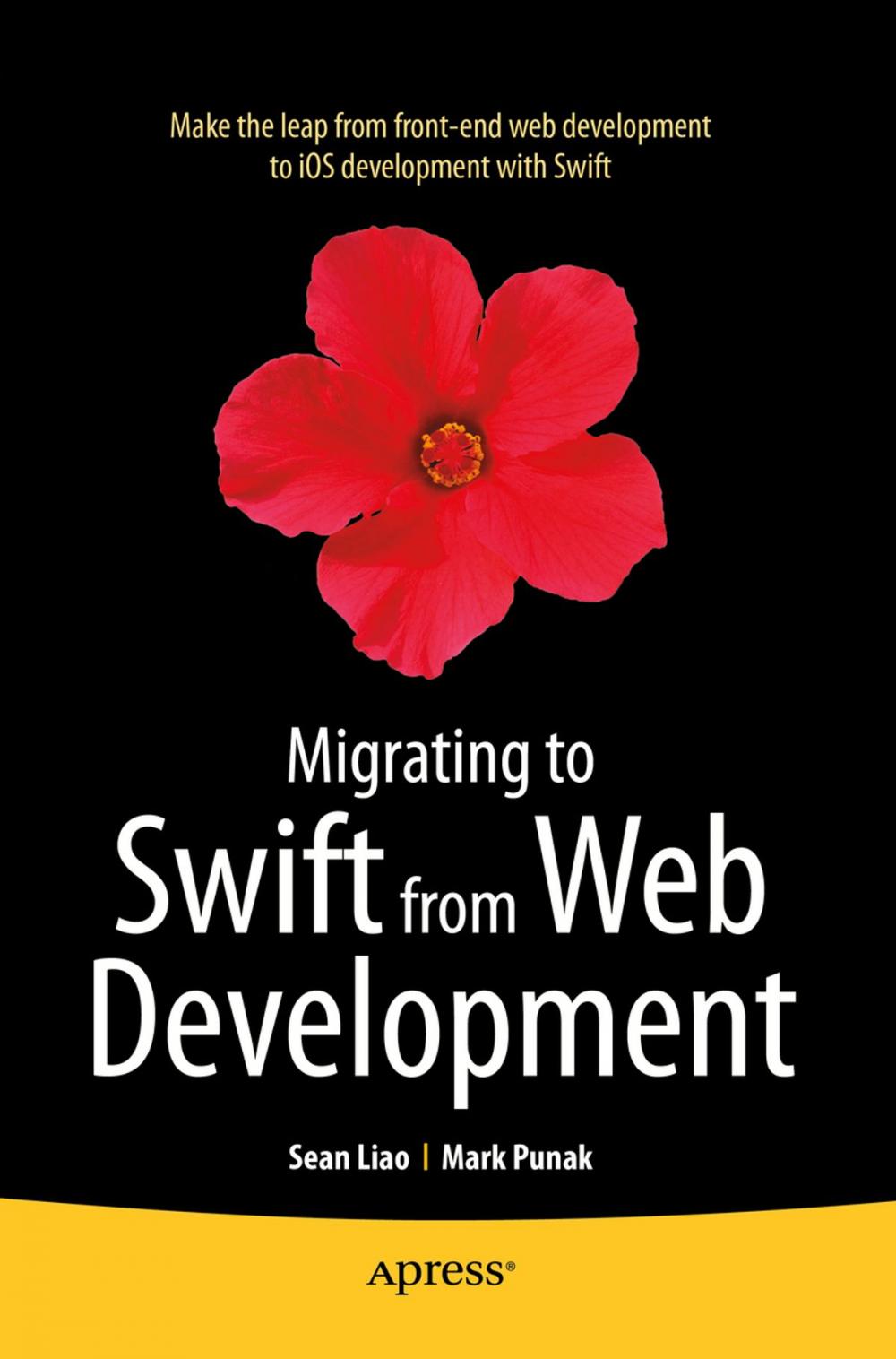 Big bigCover of Migrating to Swift from Web Development