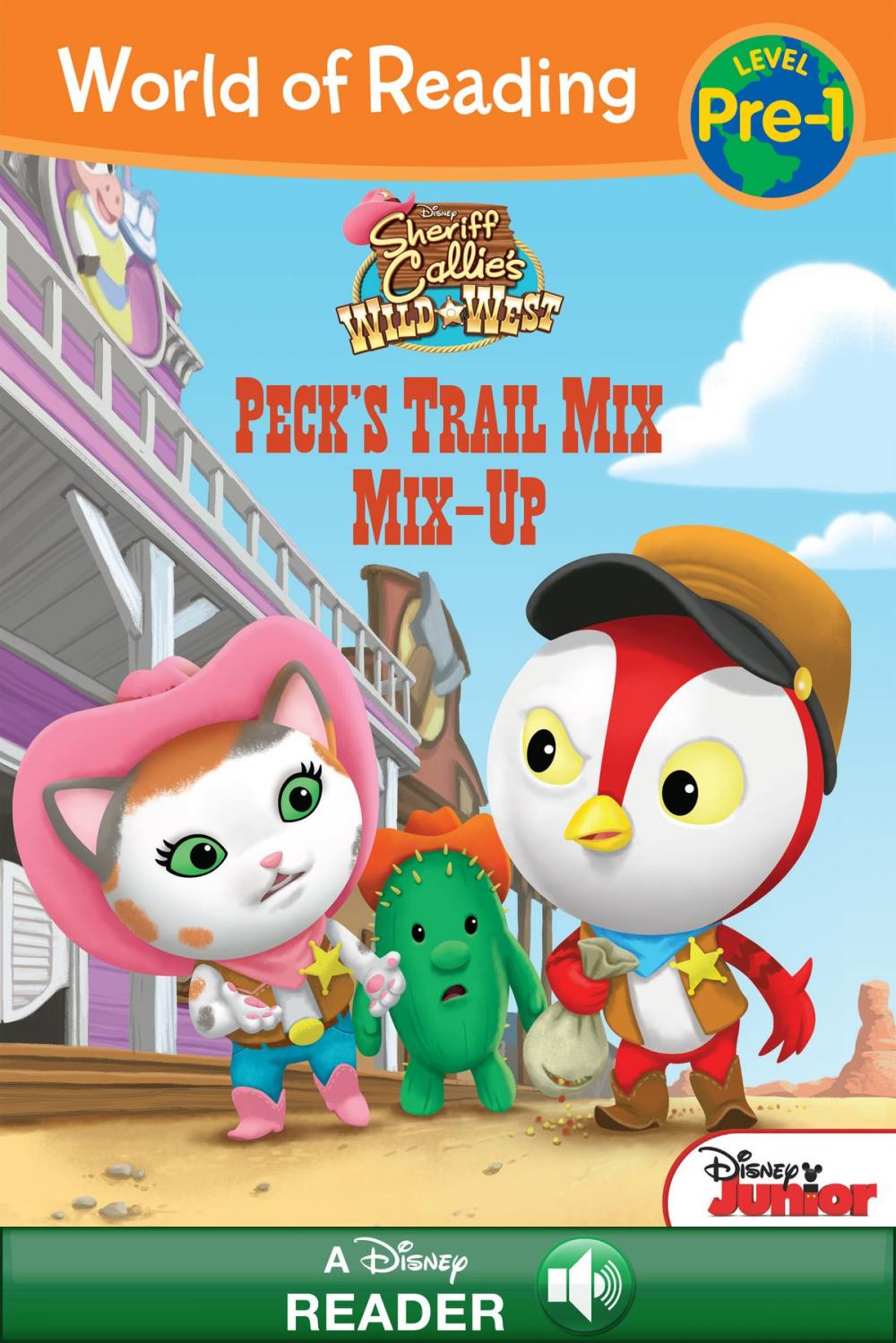 Big bigCover of World of Reading Sheriff Callie's Wild West: Peck's Trail Mix Mix-Up