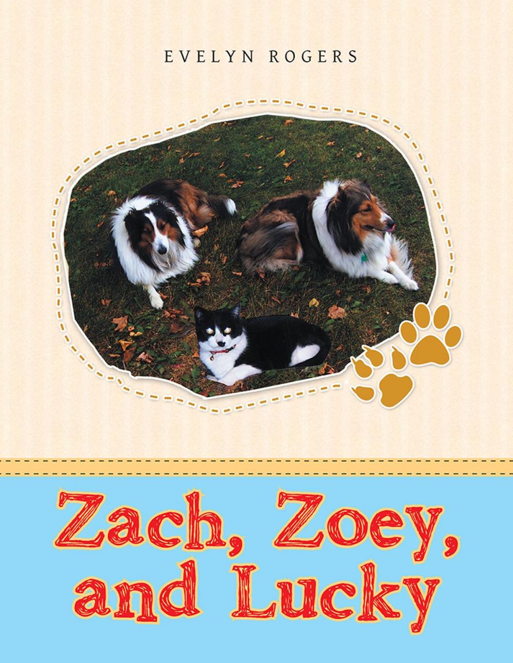 Big bigCover of Zach, Zoey, and Lucky