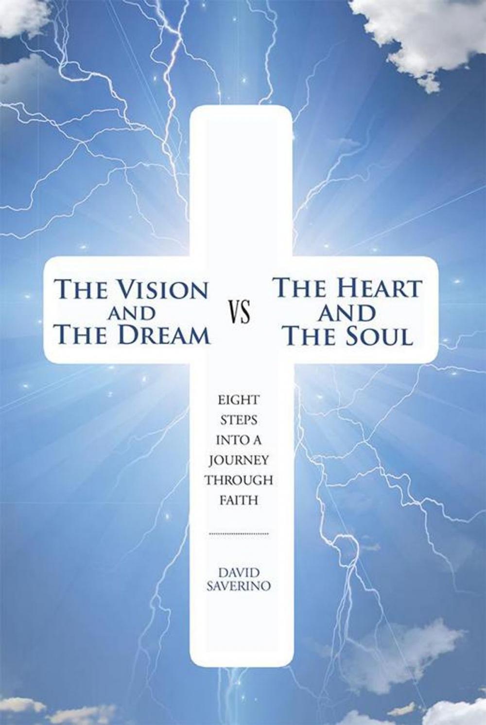 Big bigCover of The Vision and the Dream Vs the Heart and the Soul