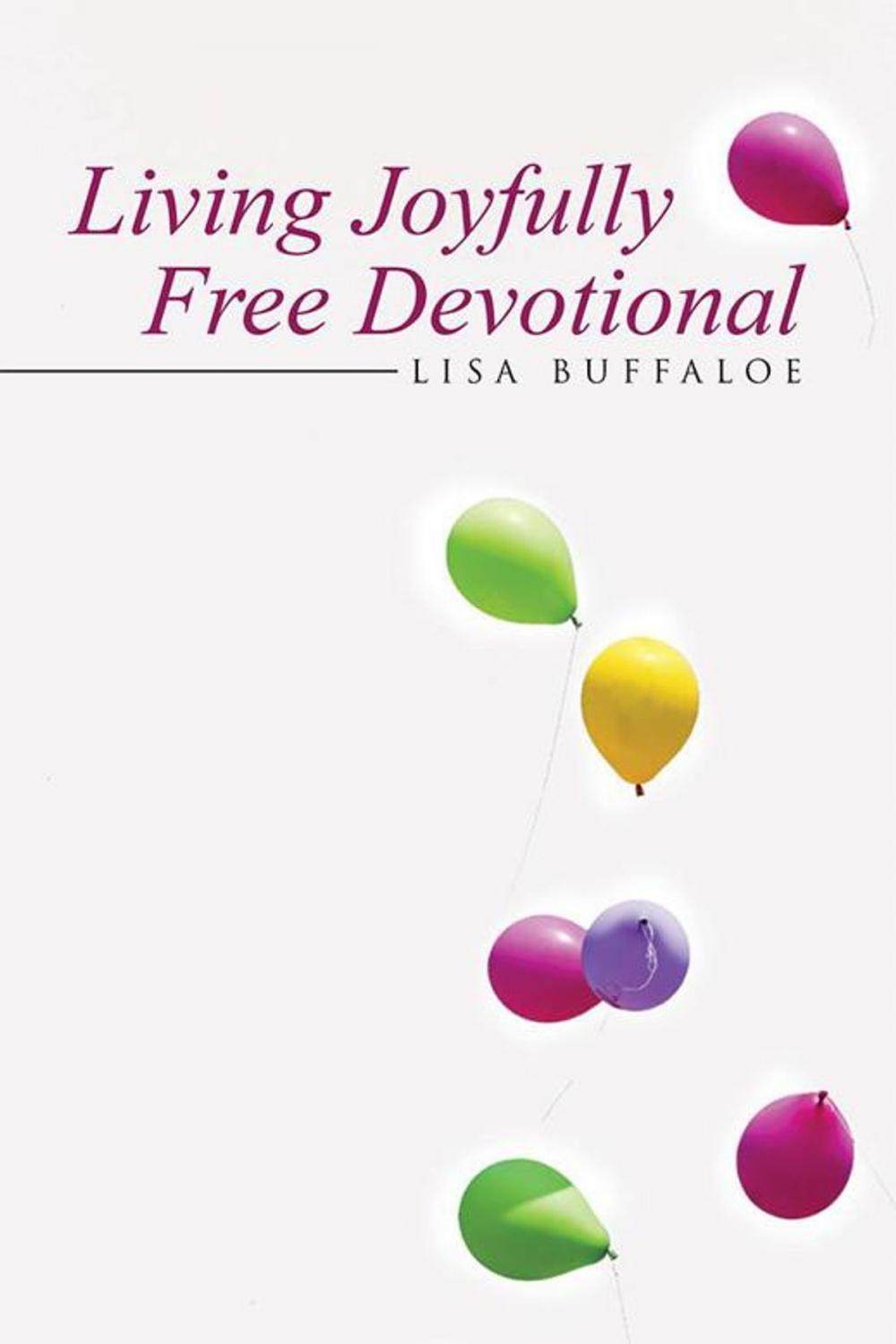 Big bigCover of Living Joyfully Free Devotional