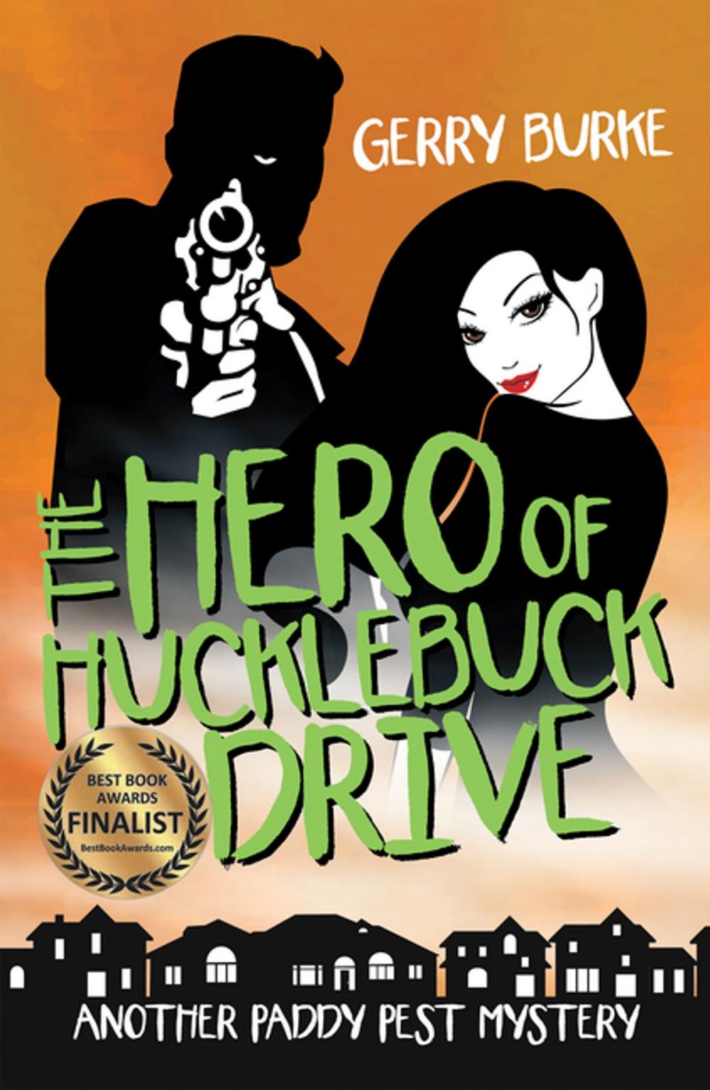 Big bigCover of The Hero of Hucklebuck Drive