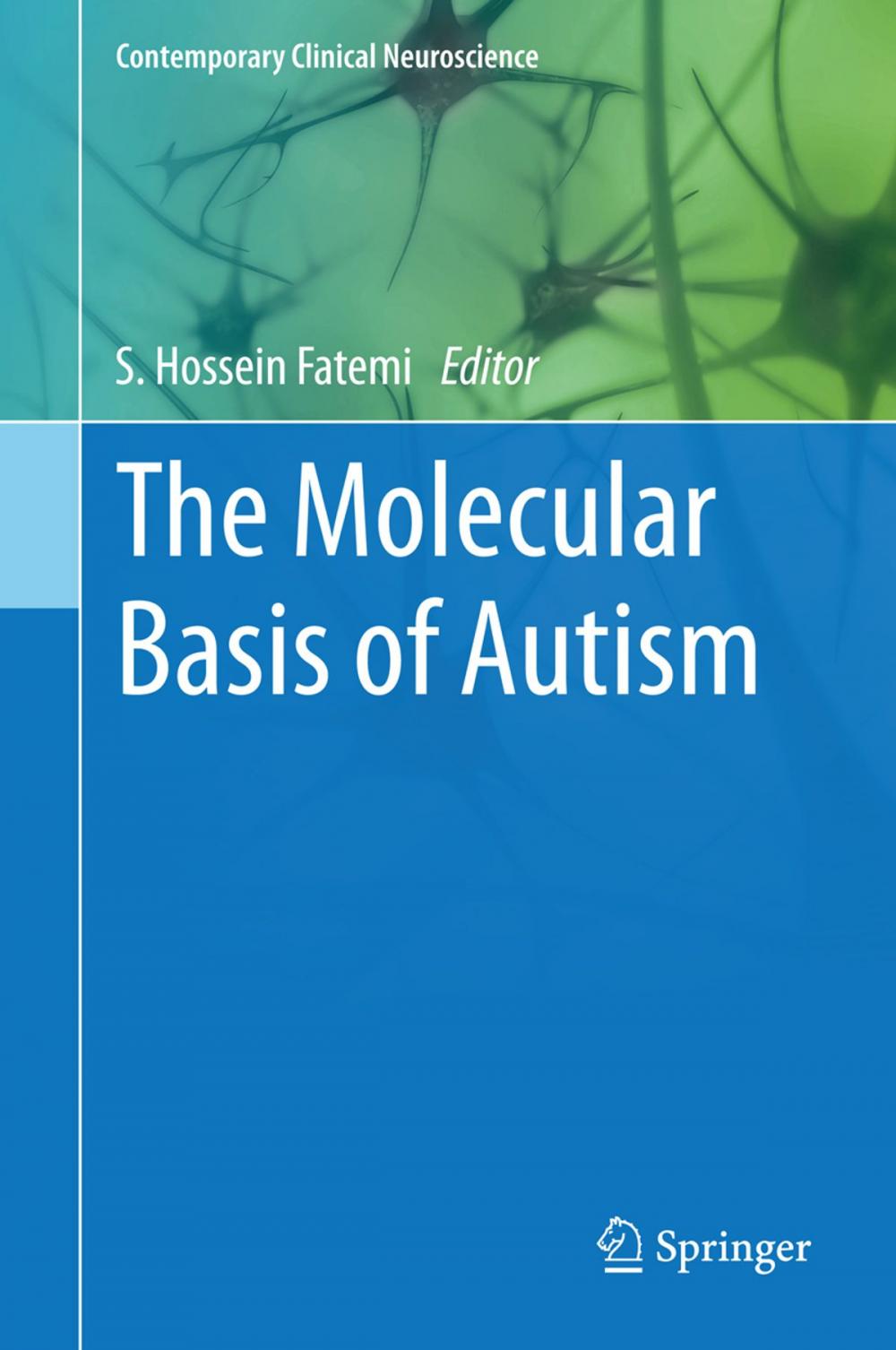 Big bigCover of The Molecular Basis of Autism