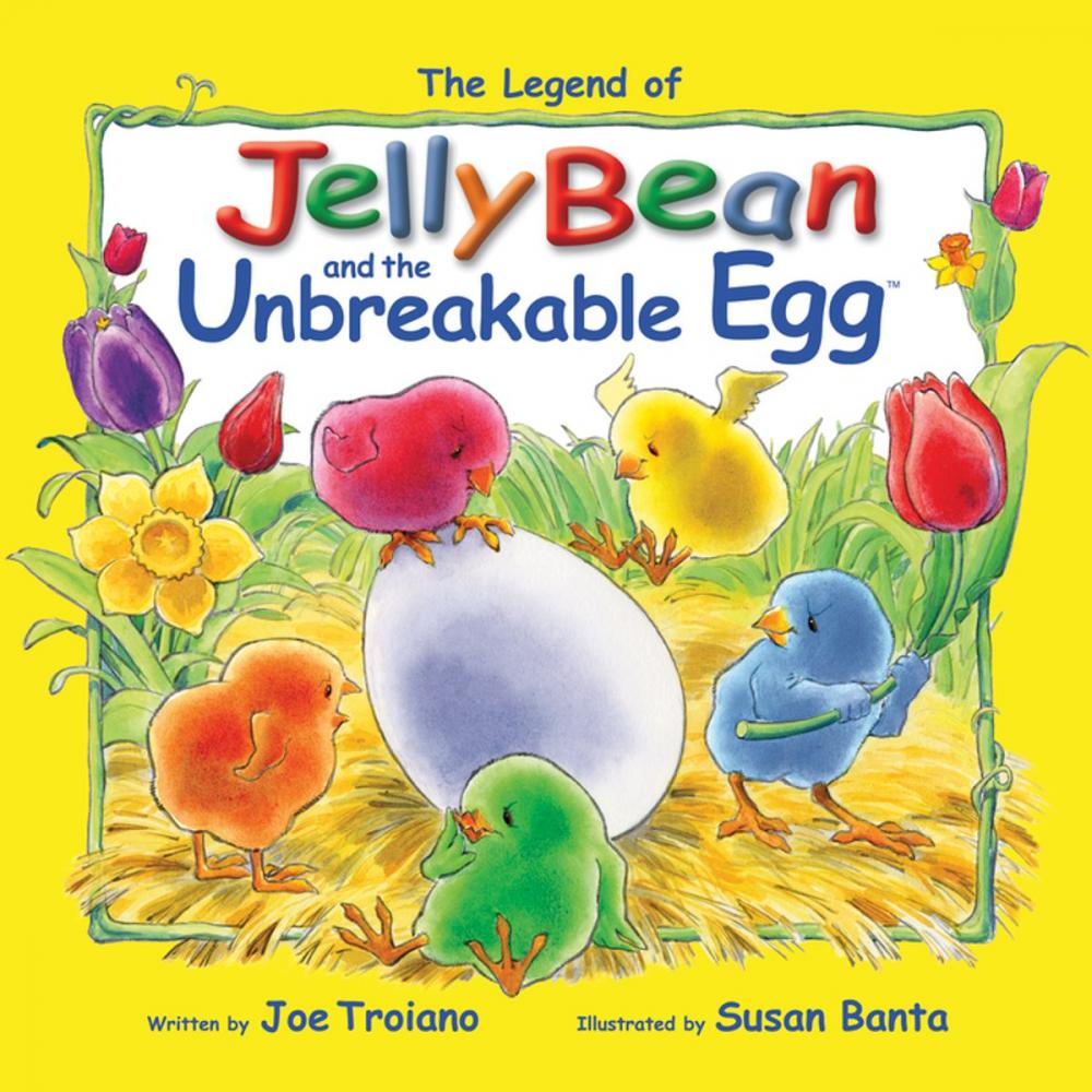 Big bigCover of The Legend of JellyBean and the Unbreakable Egg