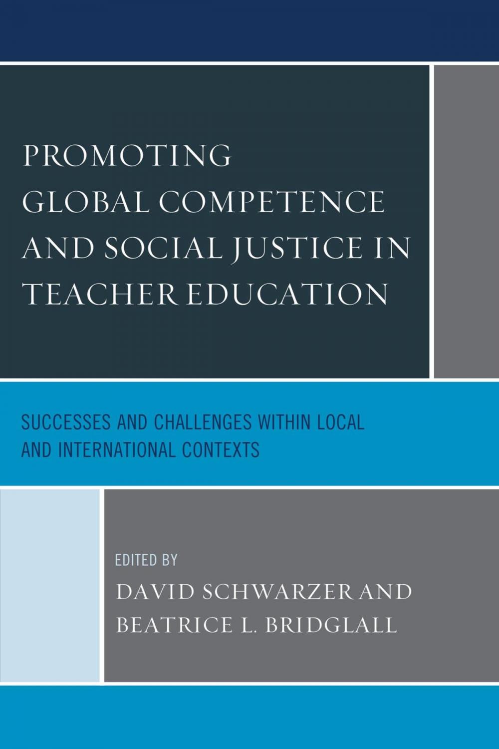 Big bigCover of Promoting Global Competence and Social Justice in Teacher Education