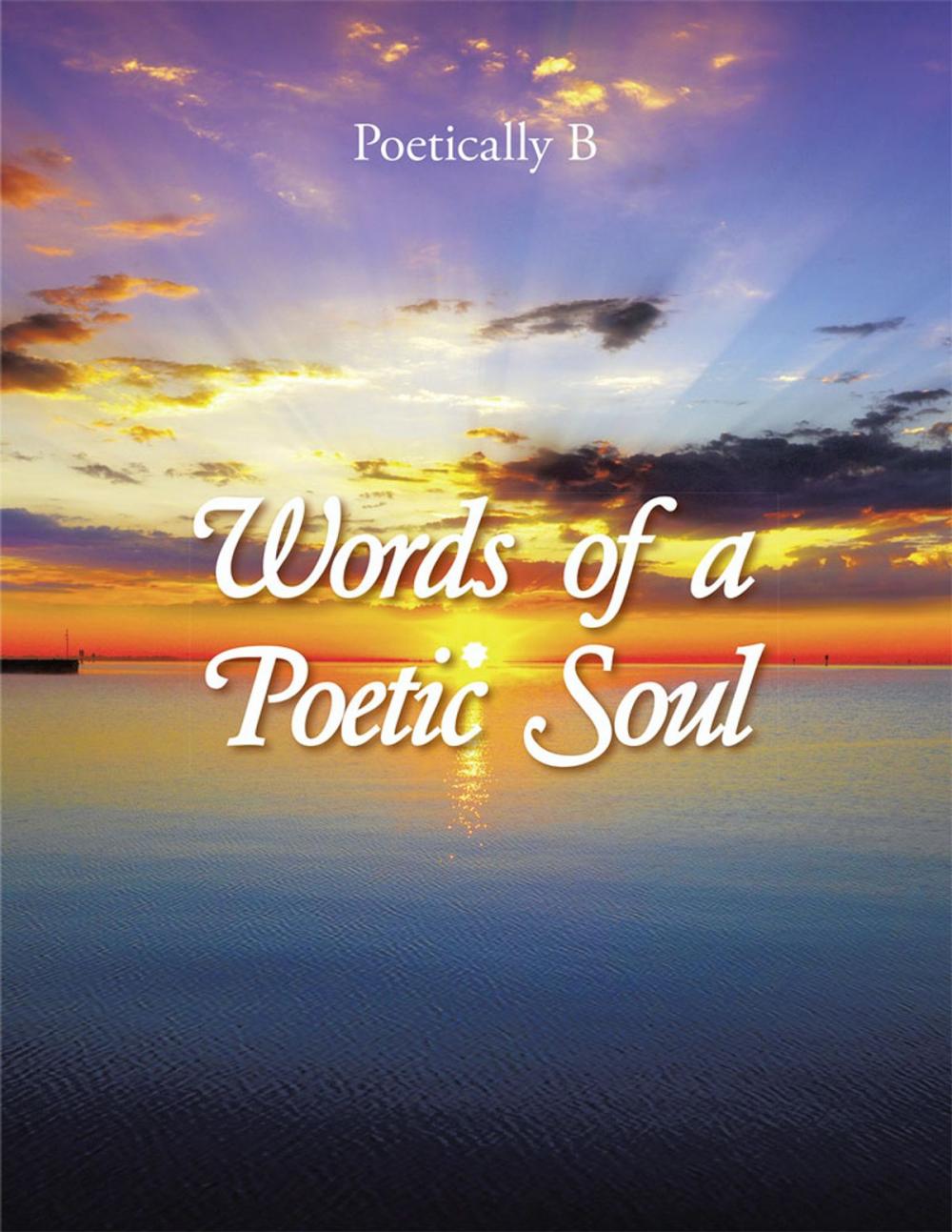 Big bigCover of Words of a Poetic Soul