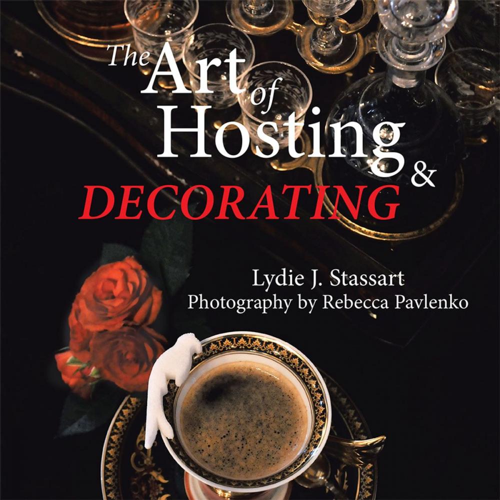 Big bigCover of The Art of Hosting and Decorating