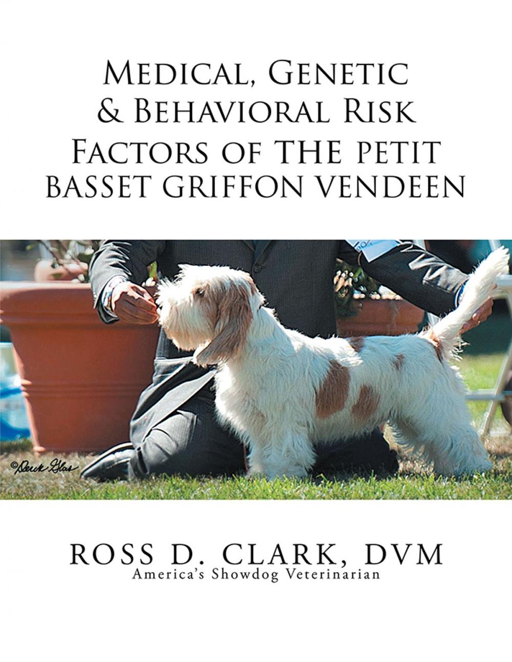 Big bigCover of Medical, Genetic & Behavioral Risk Factors of the Petit Basset Griffon Vendeen