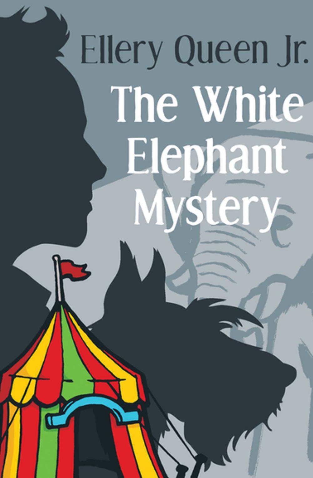 Big bigCover of The White Elephant Mystery