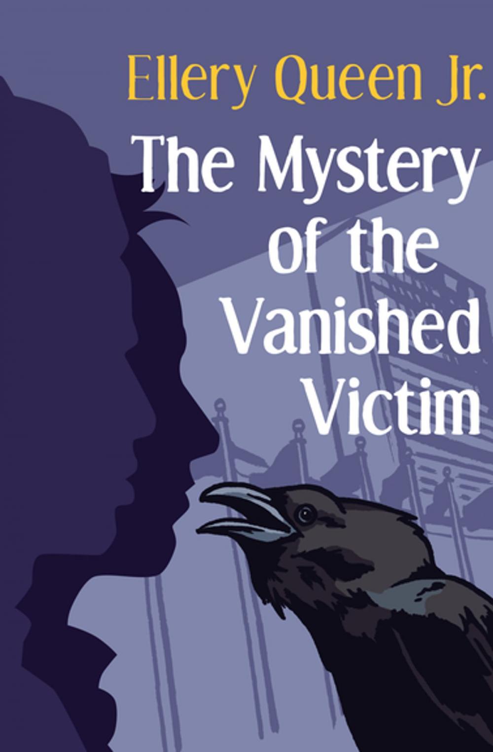 Big bigCover of The Mystery of the Vanished Victim