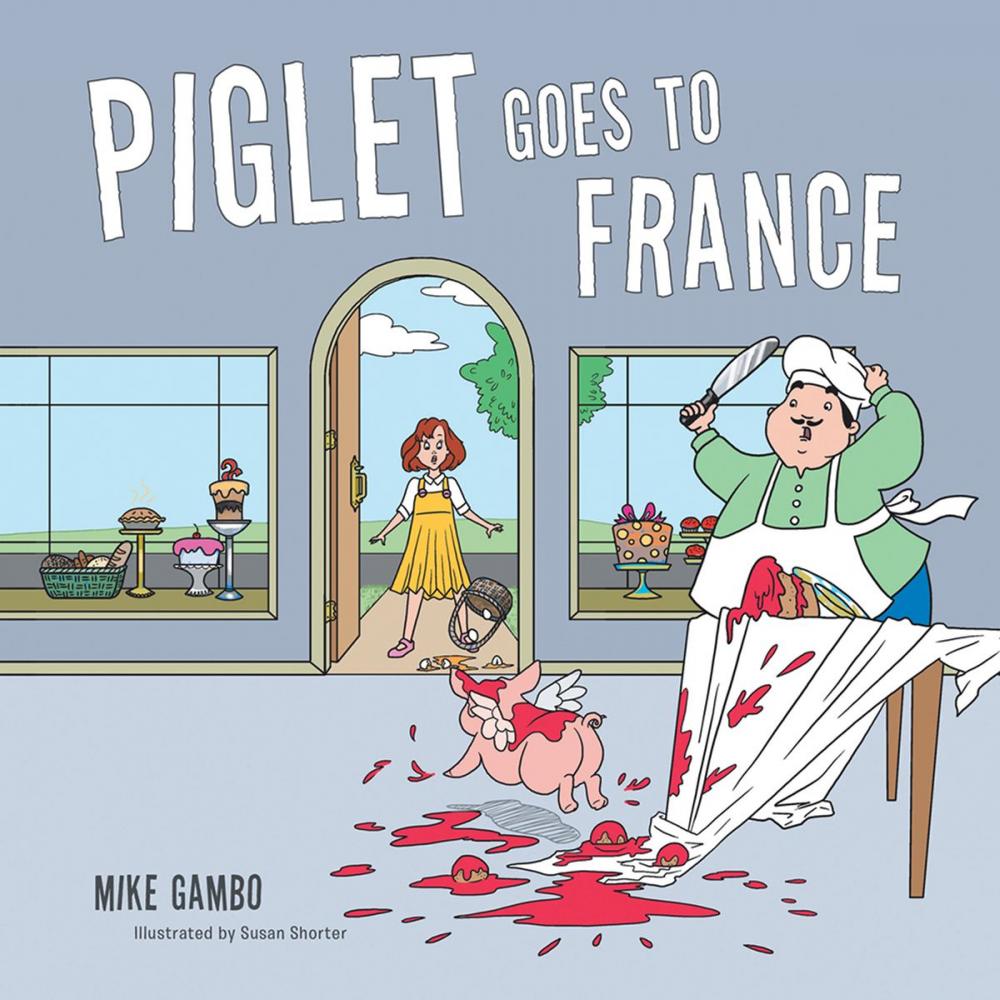 Big bigCover of Piglet Goes to France