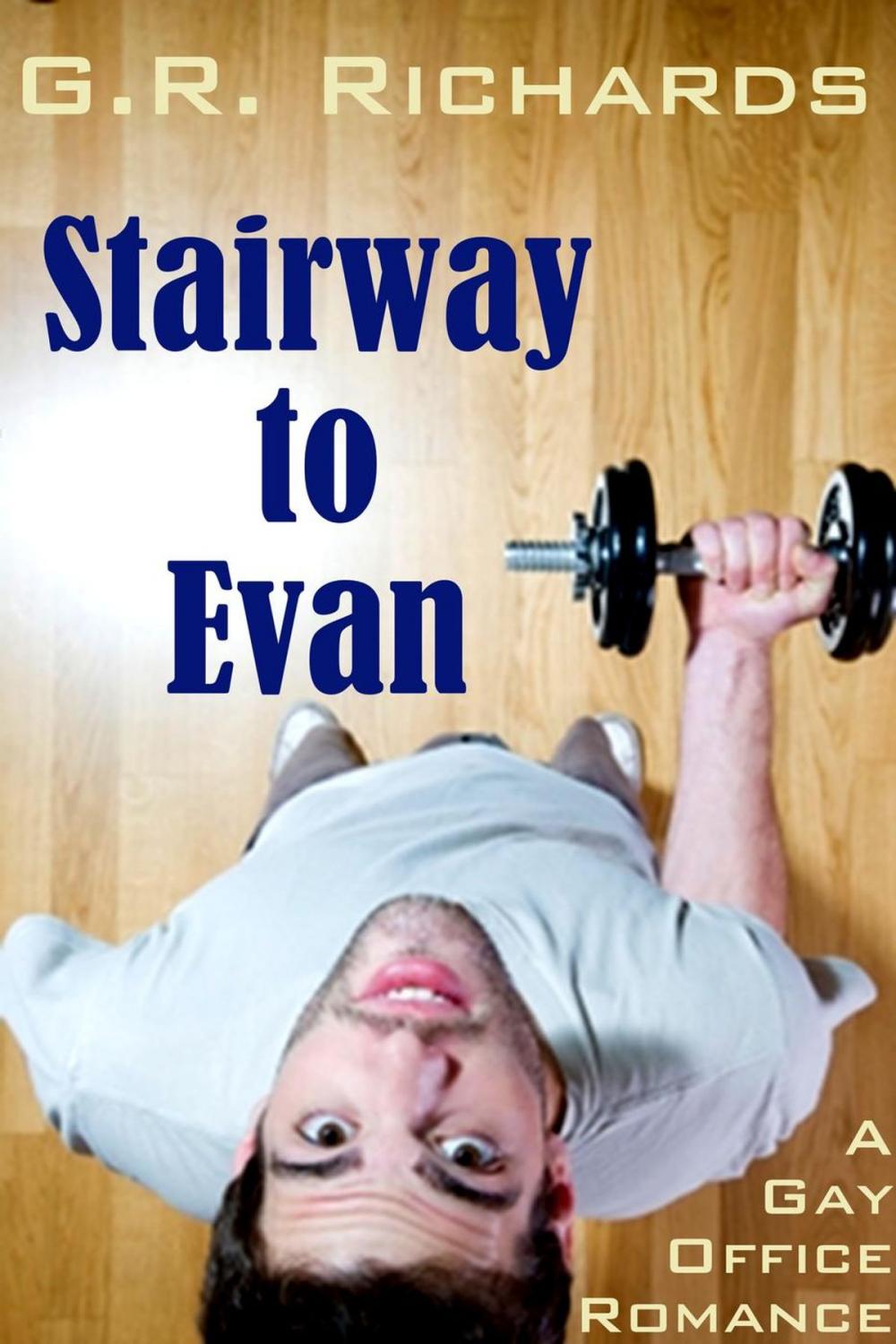 Big bigCover of Stairway to Evan: A Gay Office Romance Short