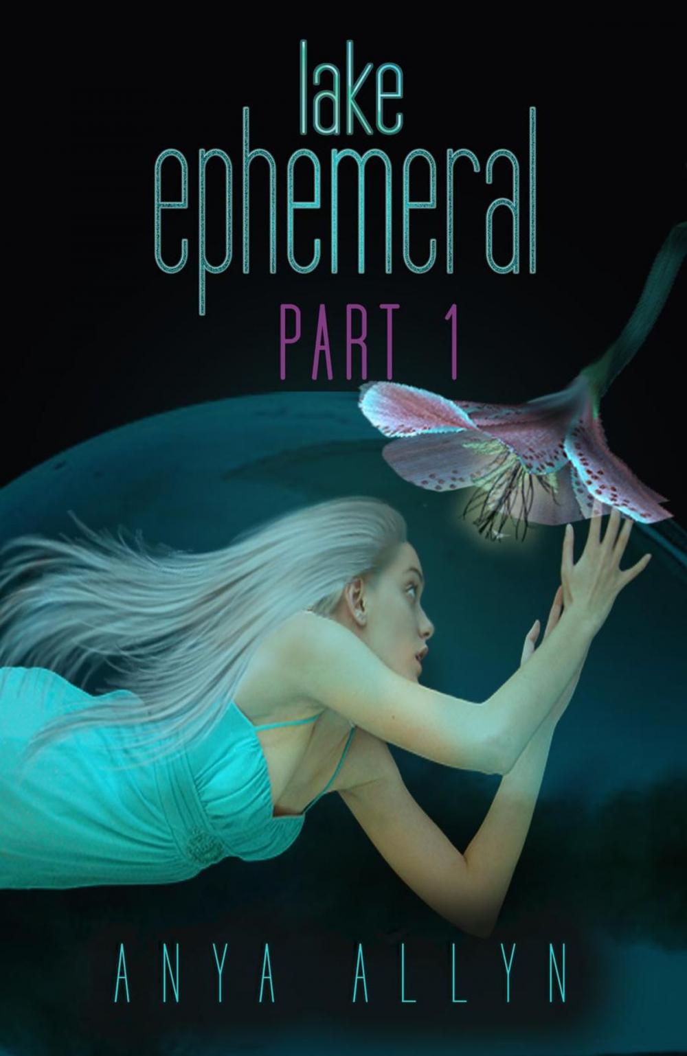 Big bigCover of Lake Ephemeral Part 1