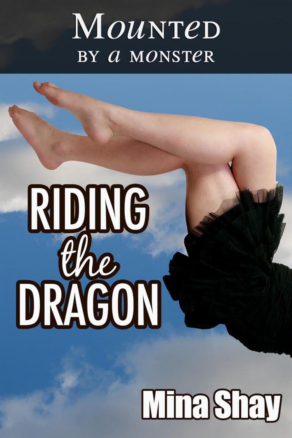 Big bigCover of Mounted by a Monster: Riding the Dragon