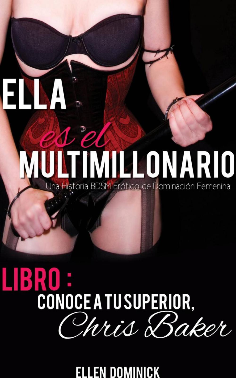 Big bigCover of Libro I: Conoce a Tu Superior, Chris Baker