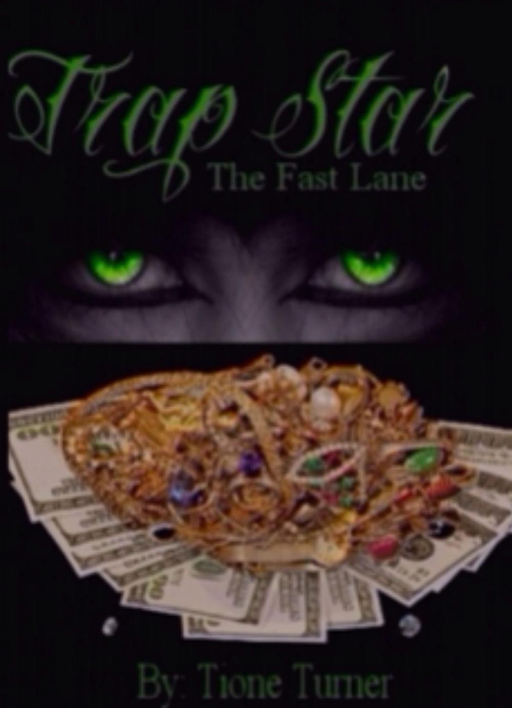 Big bigCover of Trap Star: The Fast Lane