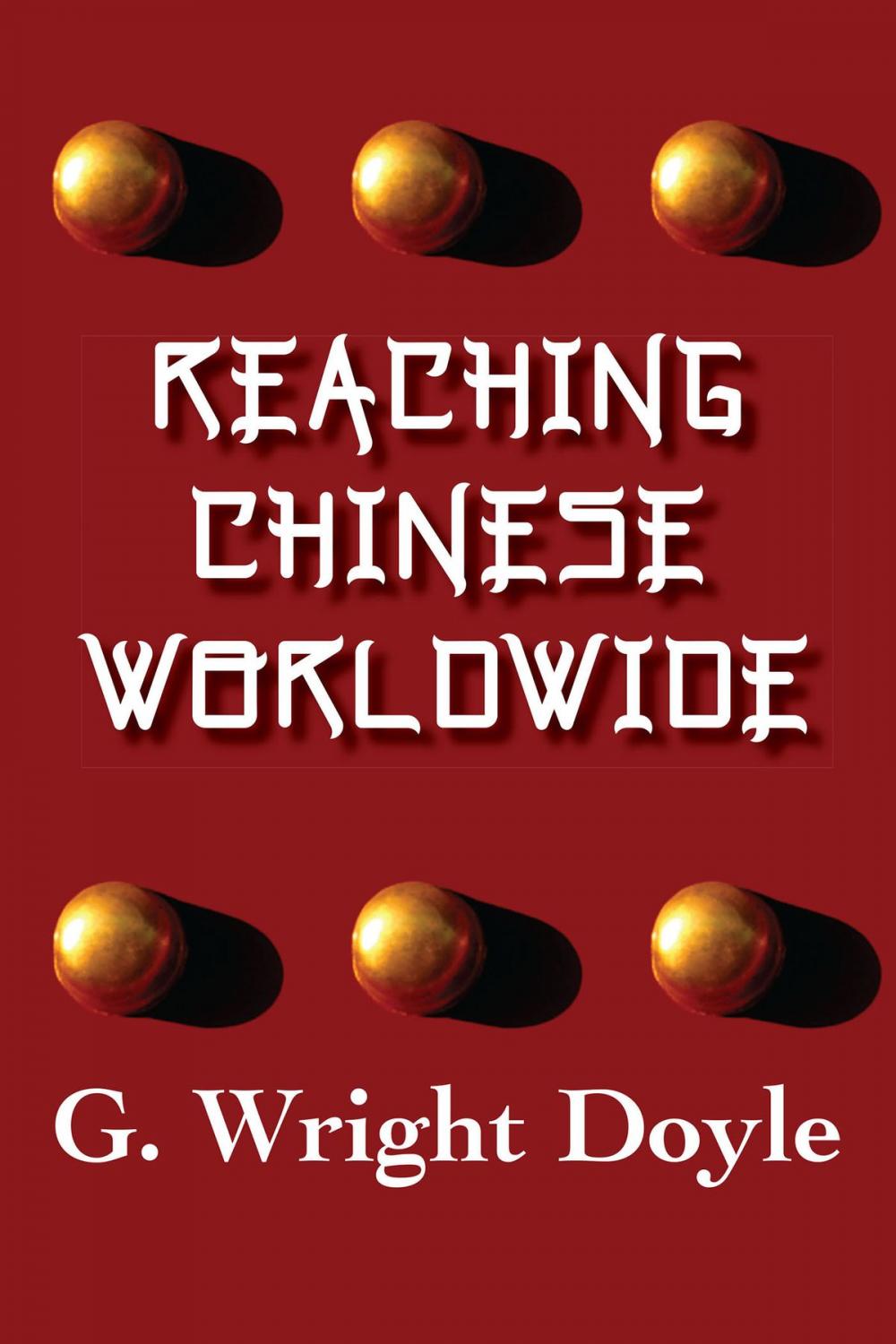 Big bigCover of Reaching Chinese Worldwide