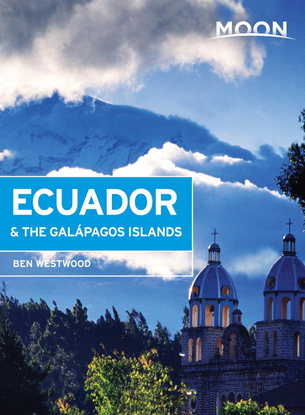 Big bigCover of Moon Ecuador & the Galápagos Islands