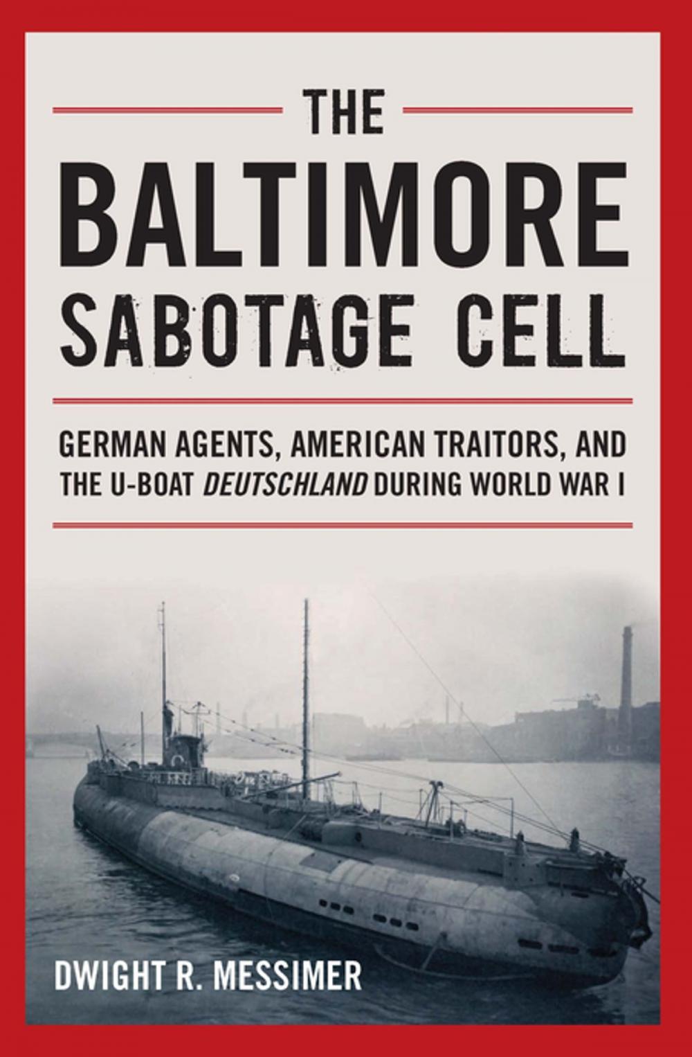 Big bigCover of The Baltimore Sabotage Cell