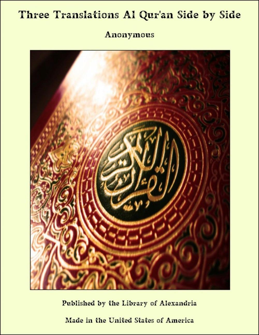 Big bigCover of Three Translations of The Koran (Al-Qur'an) Side by Side