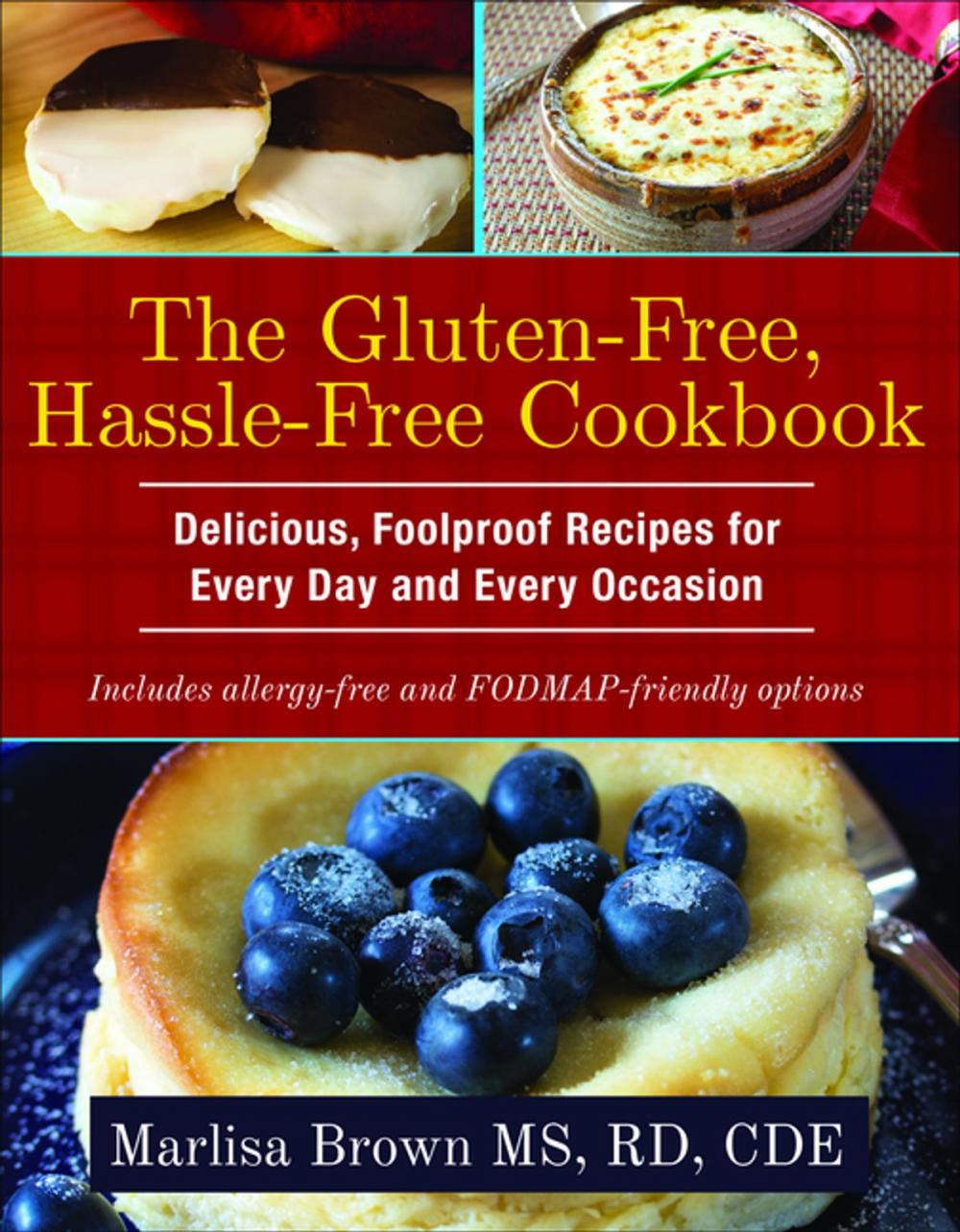 Big bigCover of The Gluten-Free, Hassle Free Cookbook