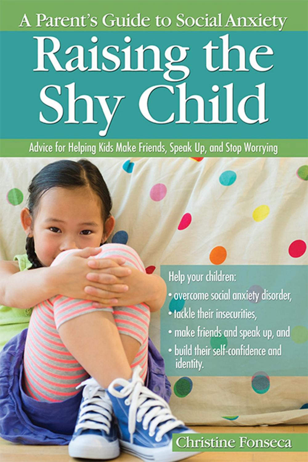 Big bigCover of Raising the Shy Child