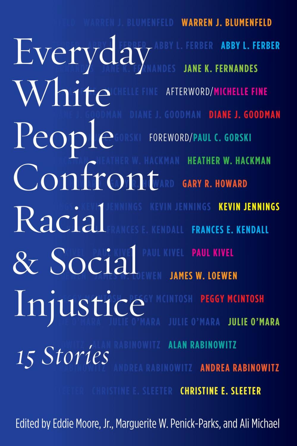 Big bigCover of Everyday White People Confront Racial and Social Injustice