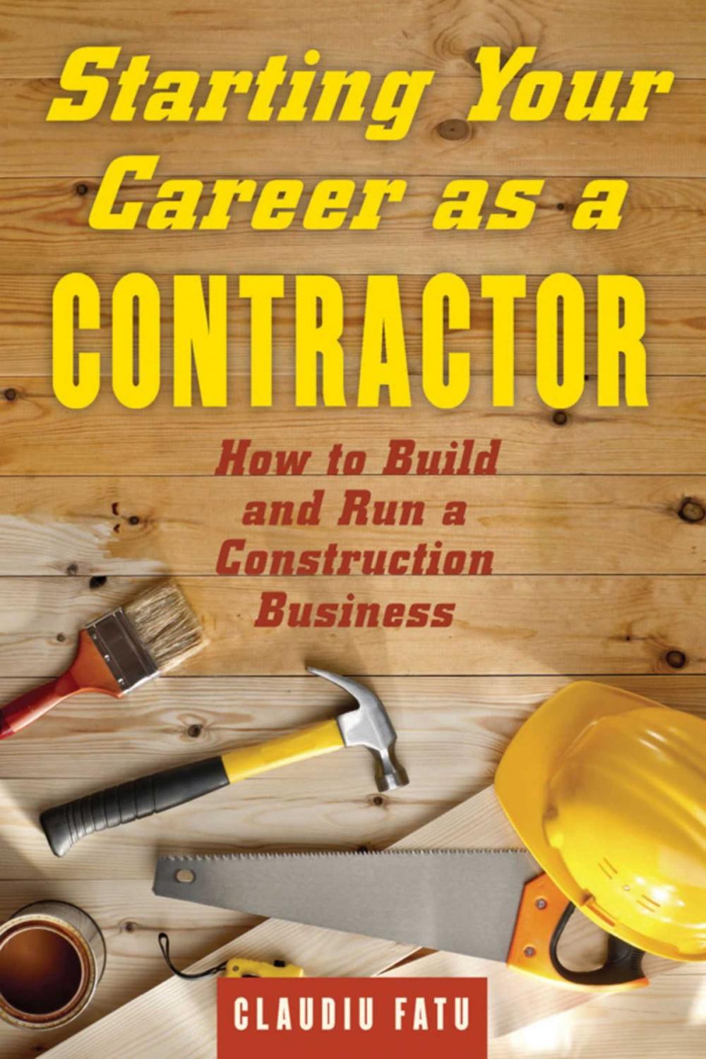 Big bigCover of Starting Your Career as a Contractor