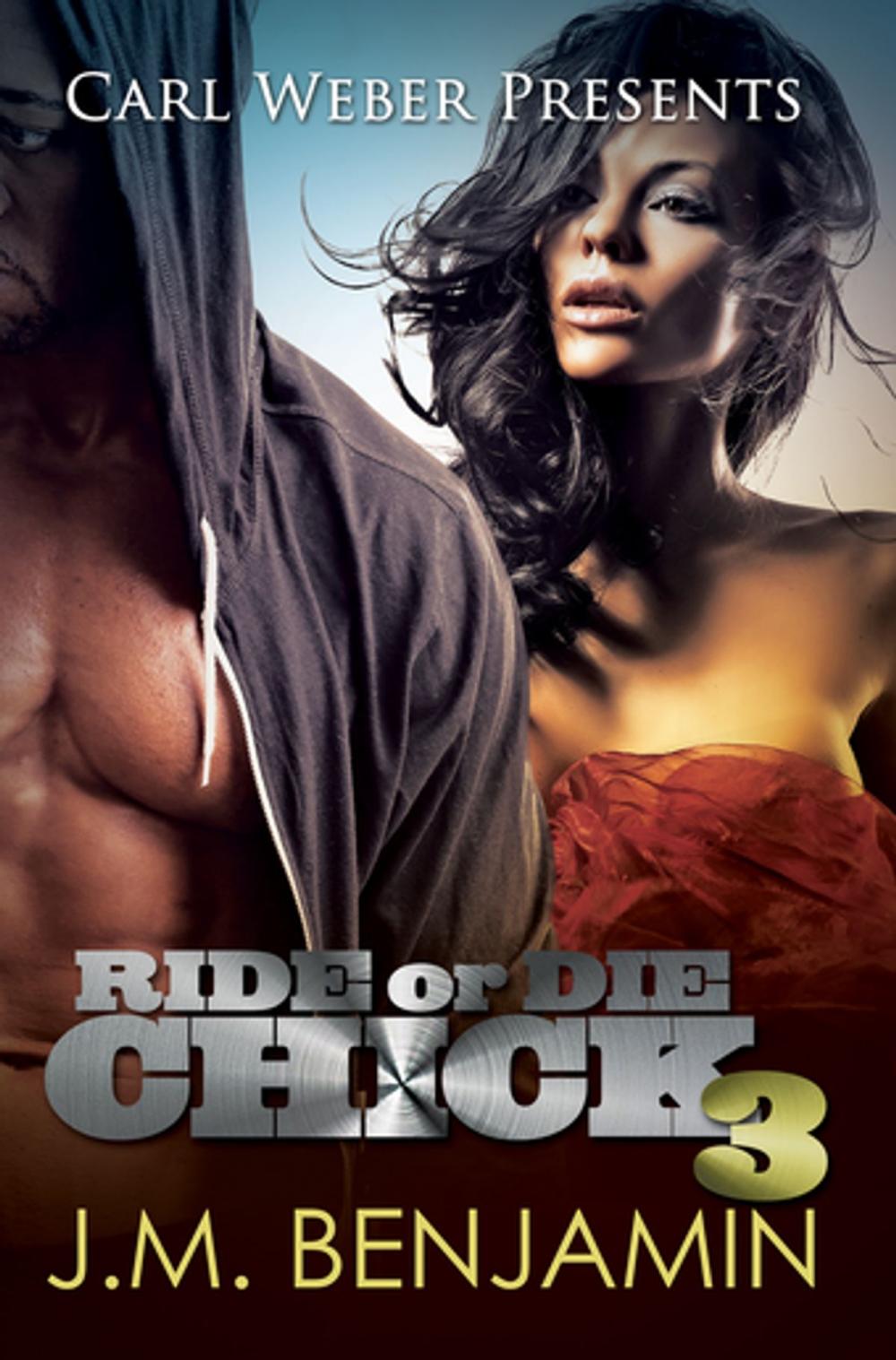 Big bigCover of Carl Weber Presents Ride or Die Chick 3