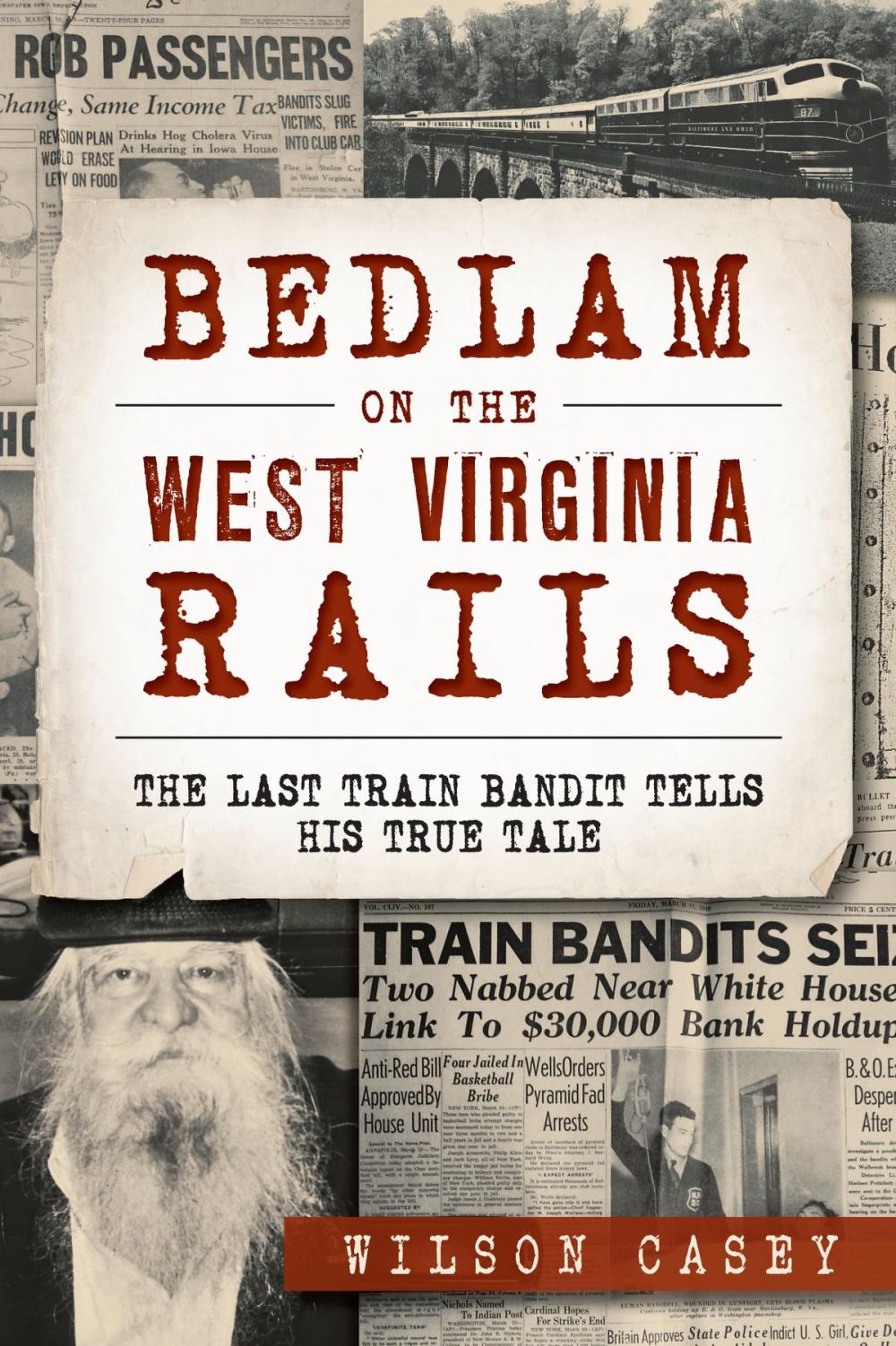 Big bigCover of Bedlam on the West Virginia Rails