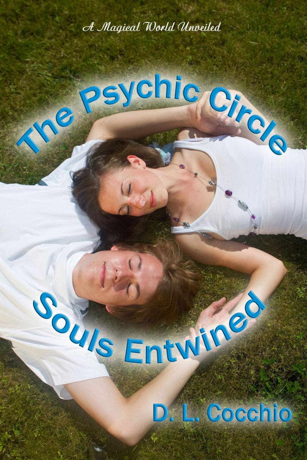 Big bigCover of The Psychic Circle ~ Souls Entwined