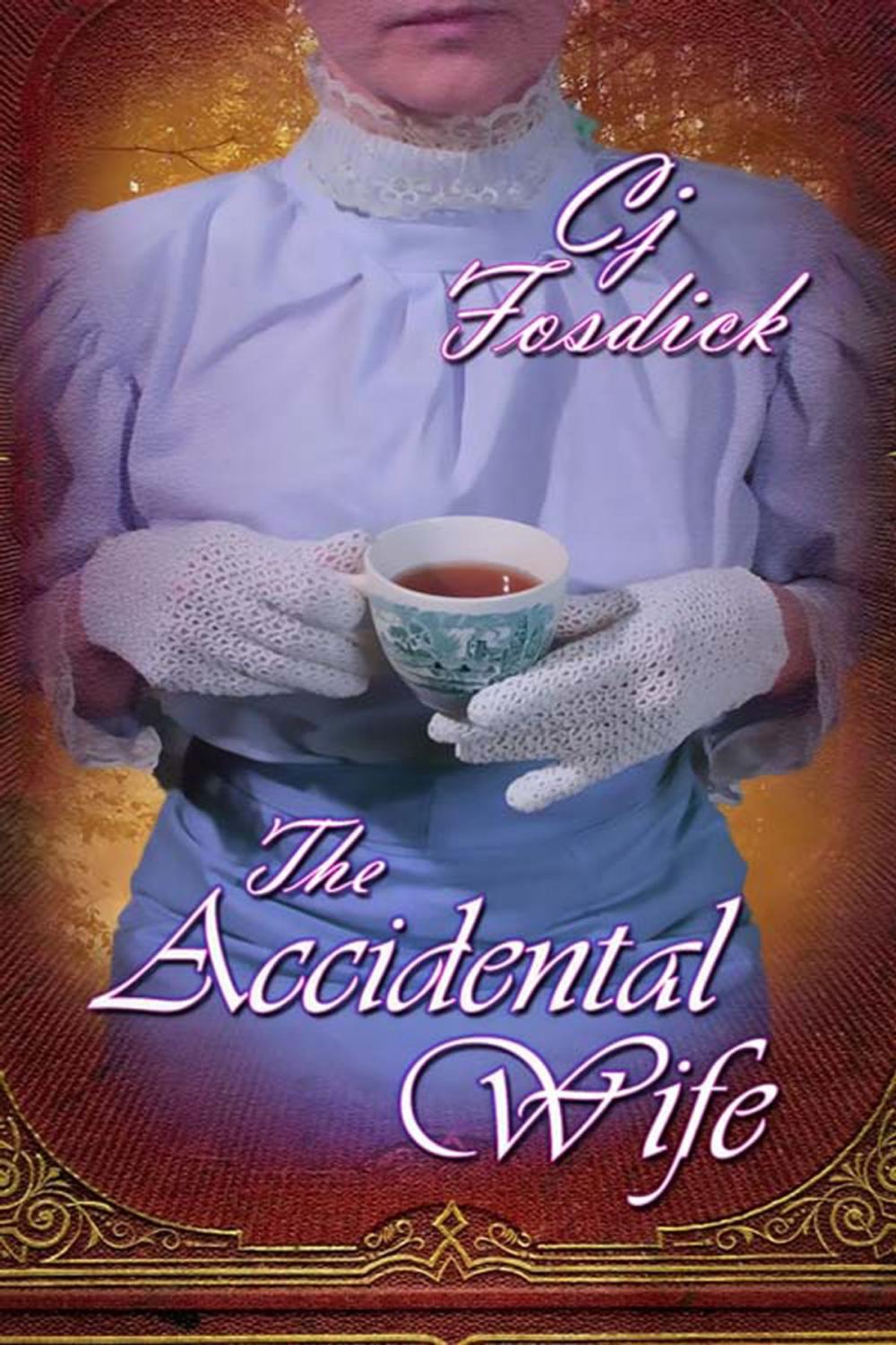 Big bigCover of The Accidental Wife