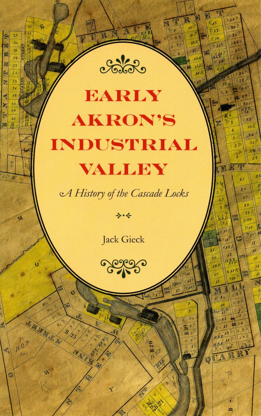 Big bigCover of Early Akron's Industrial Valley