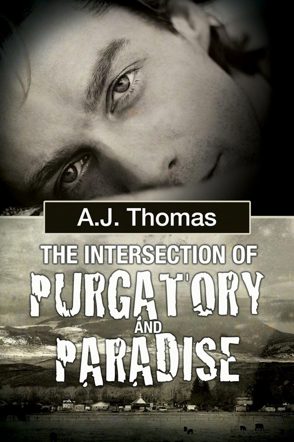 Big bigCover of The Intersection of Purgatory and Paradise