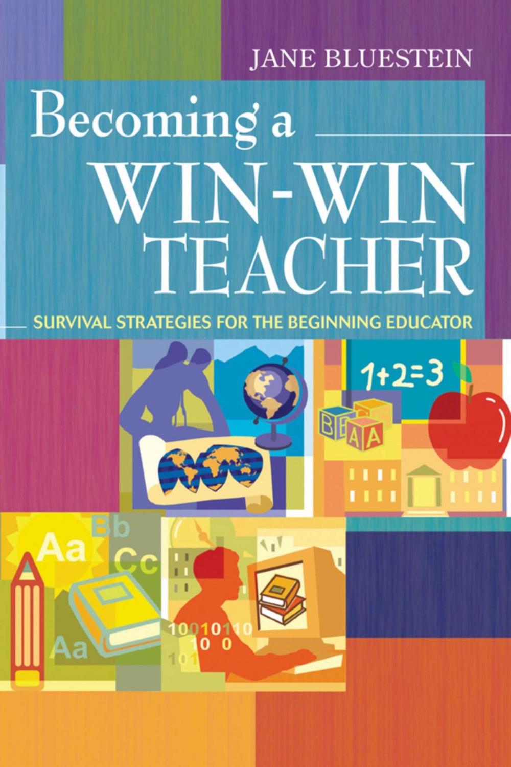 Big bigCover of Becoming a Win-Win Teacher
