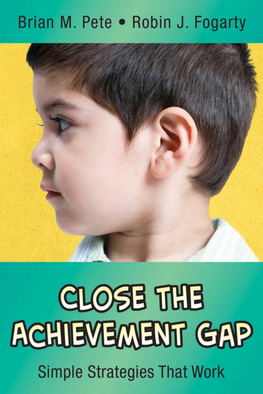 Big bigCover of Close the Achievement Gap