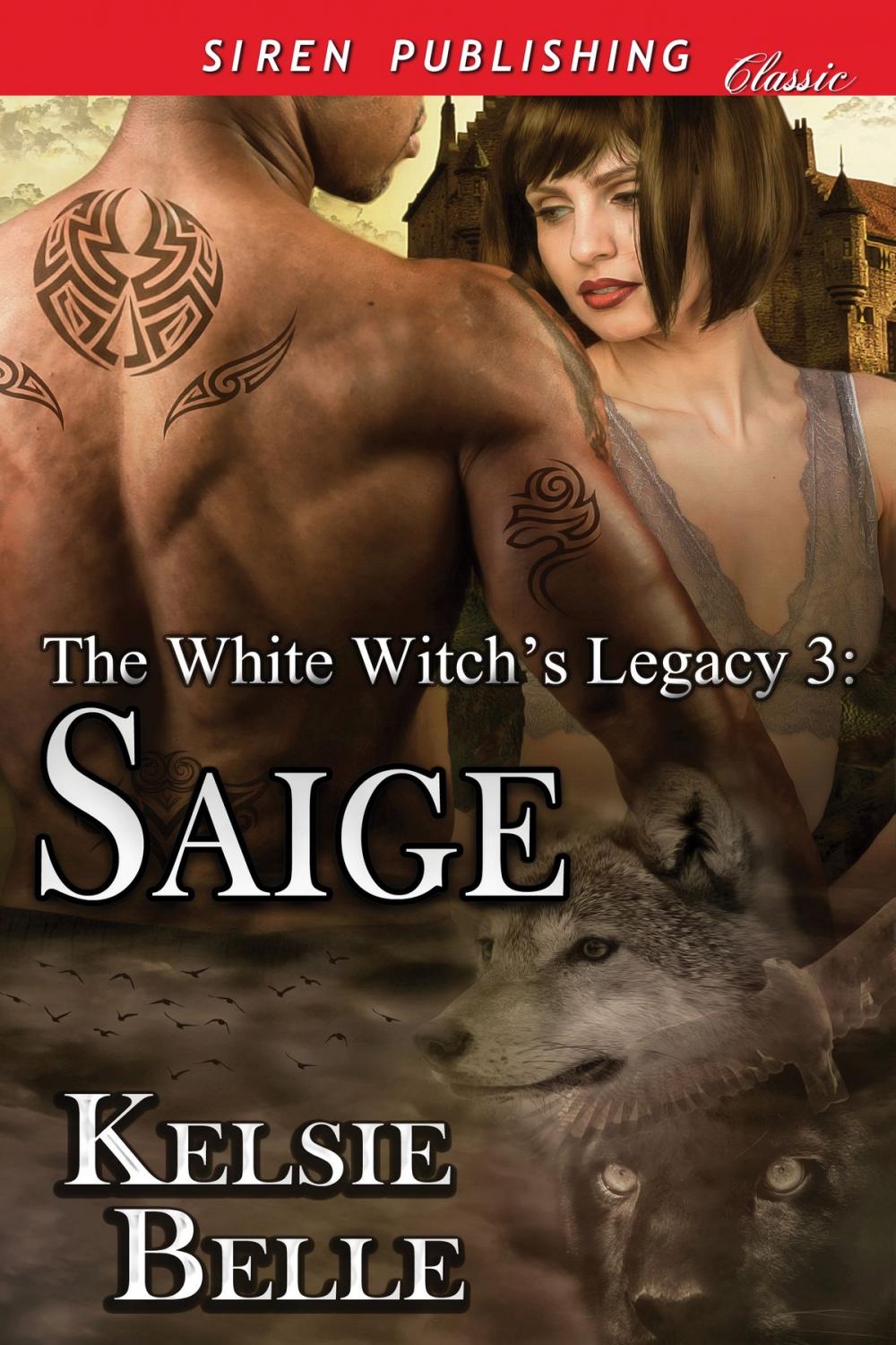 Big bigCover of The White Witch's Legacy 3: Saige