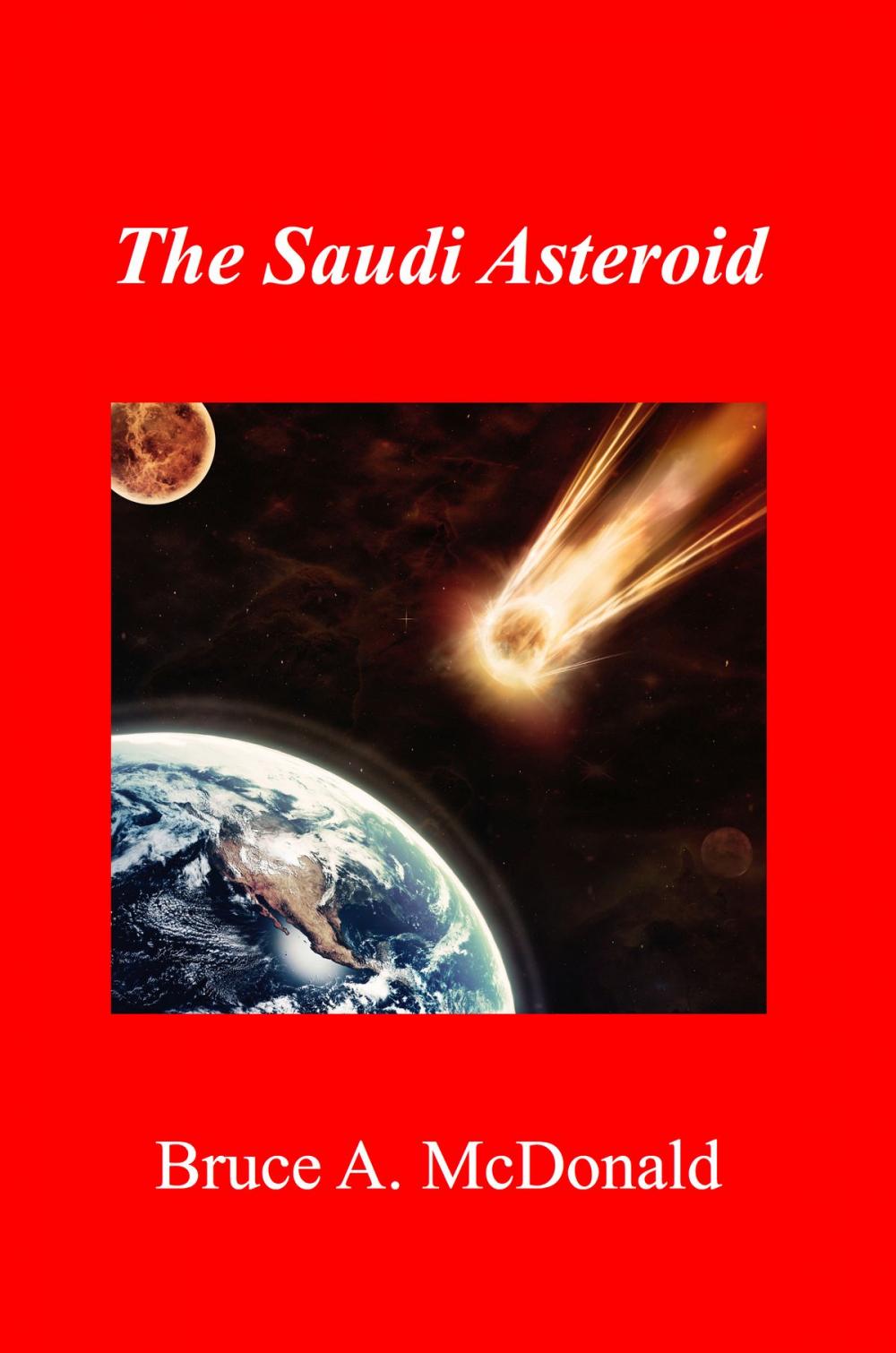 Big bigCover of The Saudi Asteroid