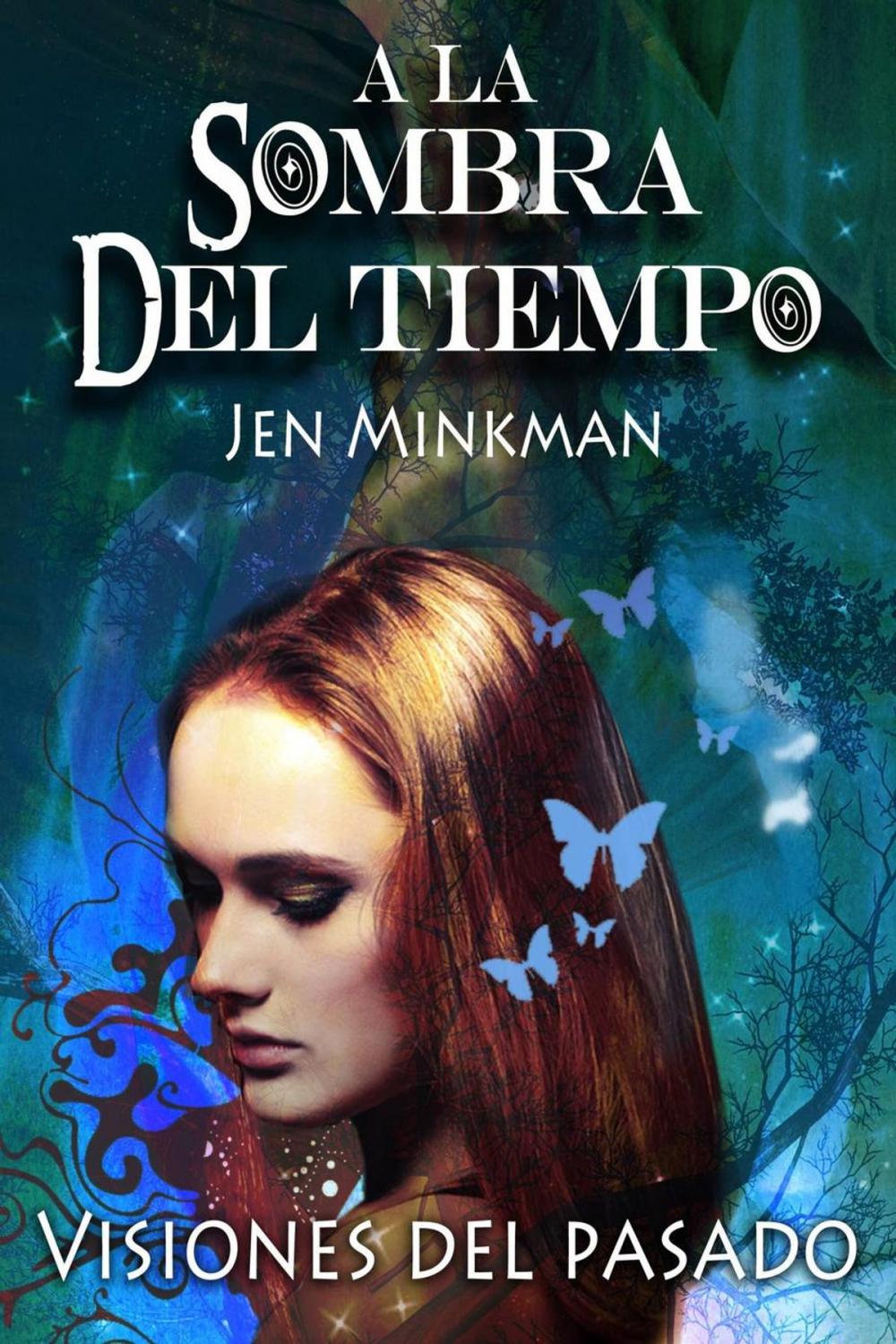 Big bigCover of A La Sombra Del Tiempo, Libro 2: Visiones Del Pasado