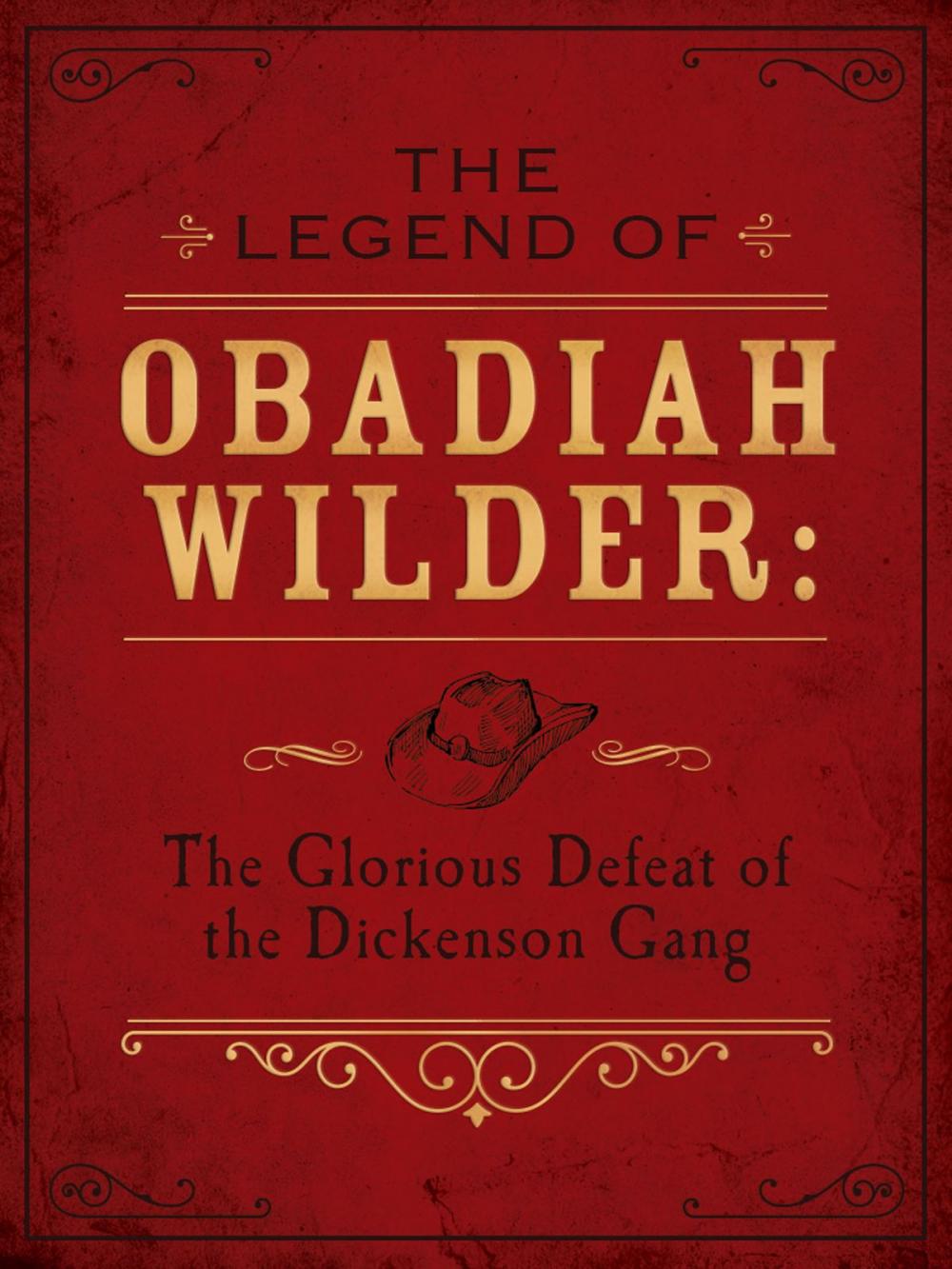 Big bigCover of The Legend of Obadiah Wilder