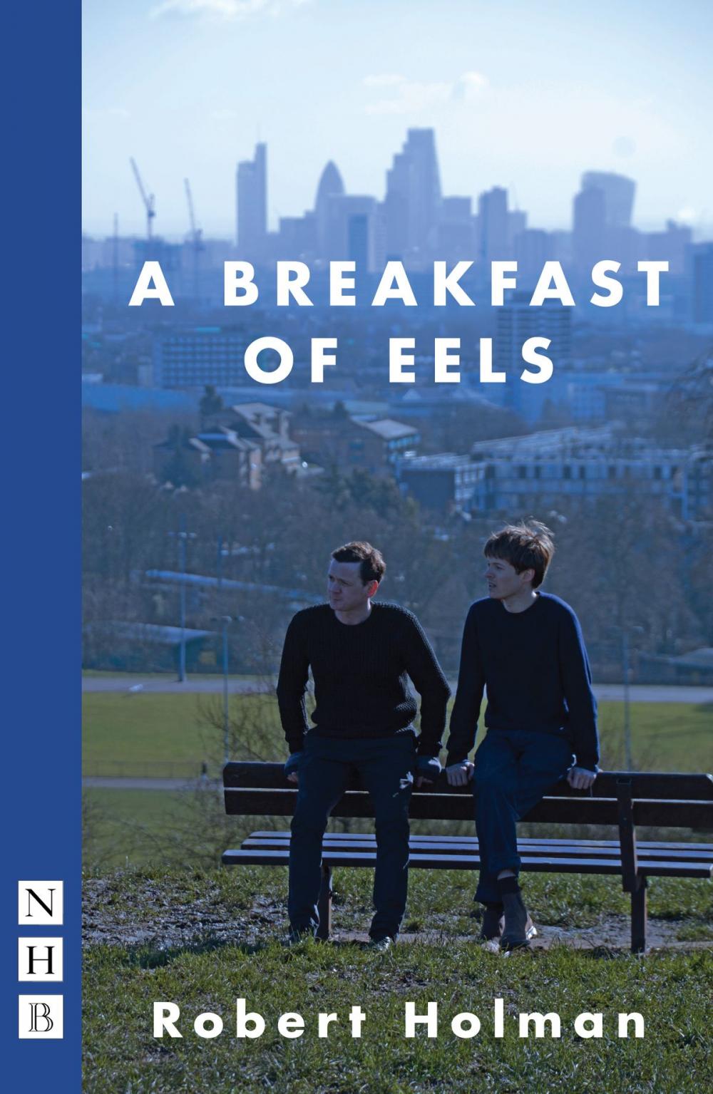 Big bigCover of A Breakfast of Eels (NHB Modern Plays)