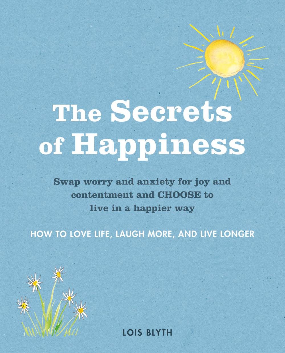 Big bigCover of The Secrets of Happiness