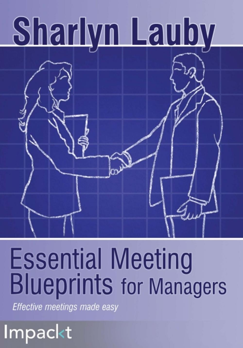 Big bigCover of Essential Meeting Blueprints for Managers