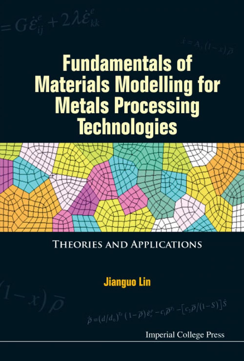 Big bigCover of Fundamentals of Materials Modelling for Metals Processing Technologies