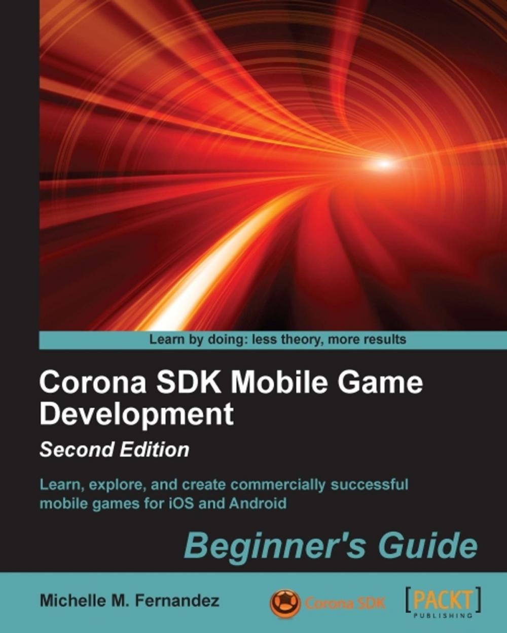 Big bigCover of Corona SDK Mobile Game Development: Beginner's Guide - Second Edition