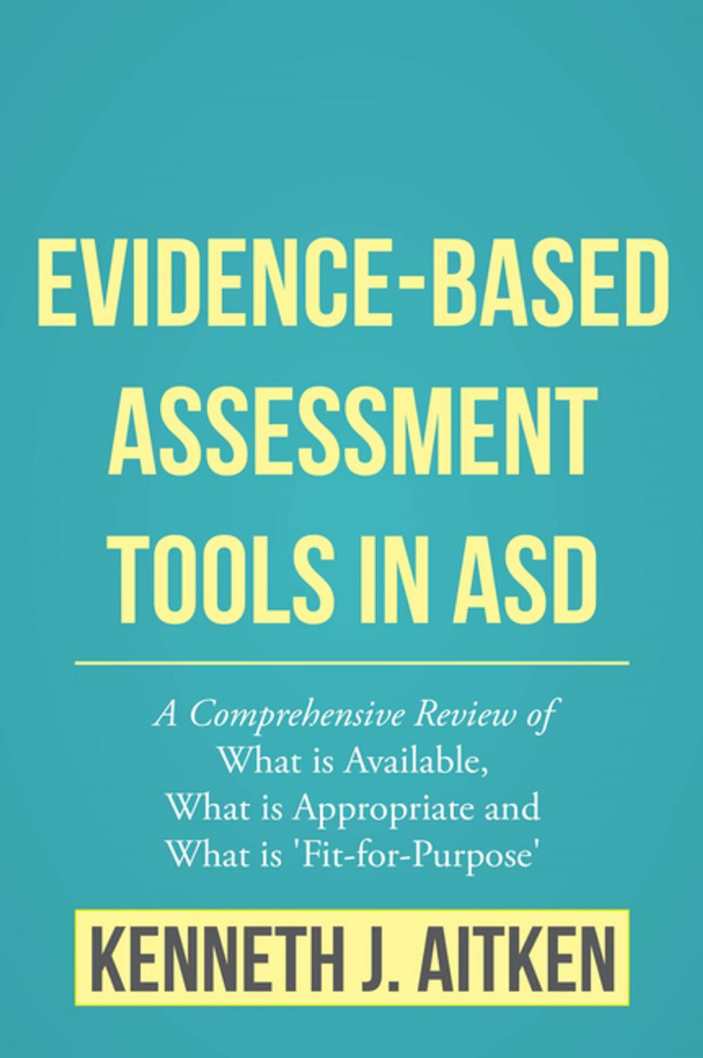 Big bigCover of Evidence-Based Assessment Tools in ASD